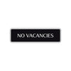 No Vacancies Store Restaurant Office Road Aluminum Metal Novelty Street Plate Sign Wall Gift Decor