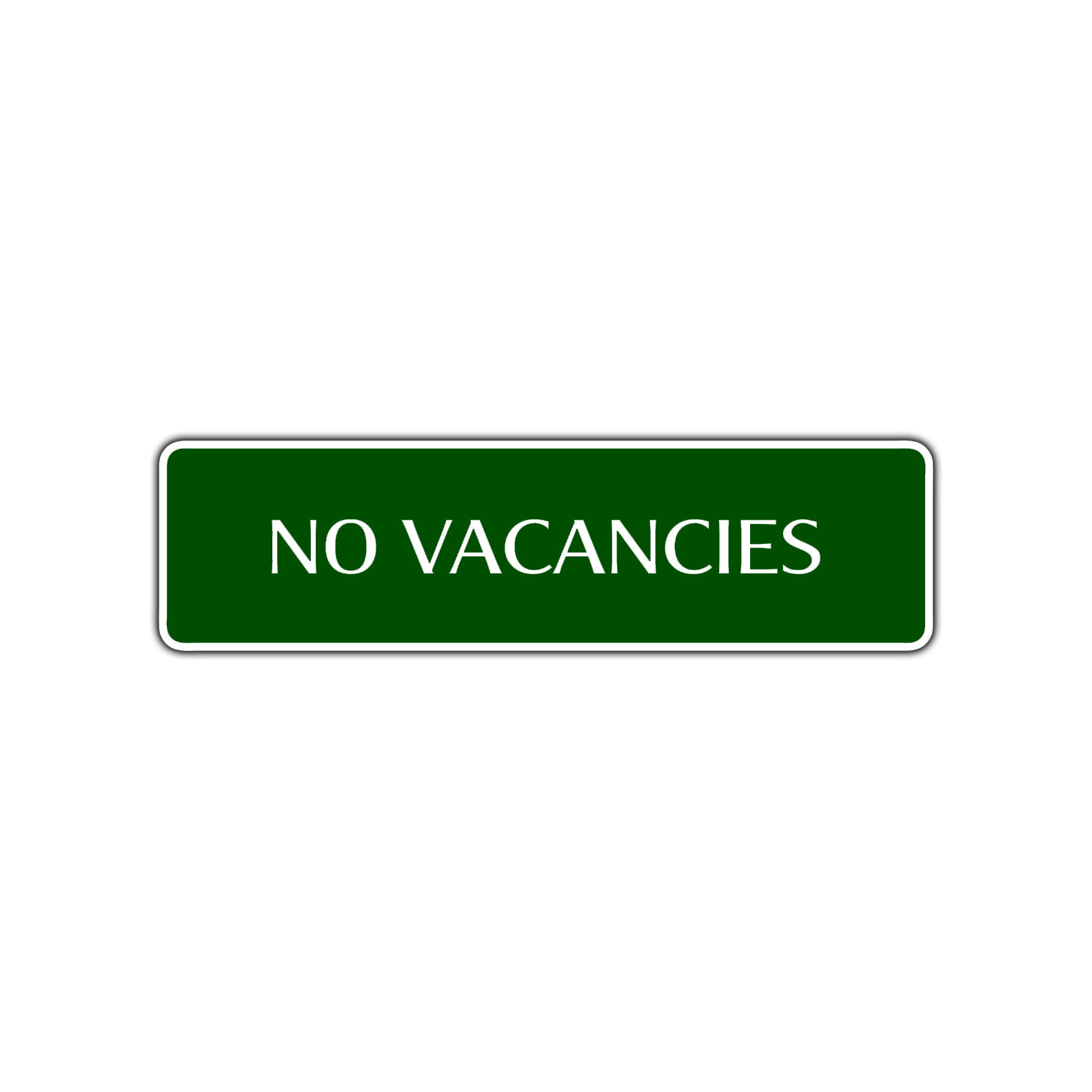 No Vacancies Store Restaurant Office Road Aluminum Metal Novelty Street Plate Sign Wall Gift Decor