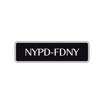 NYPD-FDNY Road Aluminum Metal Novelty Street Plate Sign Wall Gift Decor