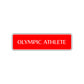 Olympic Athlete Road Aluminum Metal Novelty Street Plate Sign Wall Gift Decor