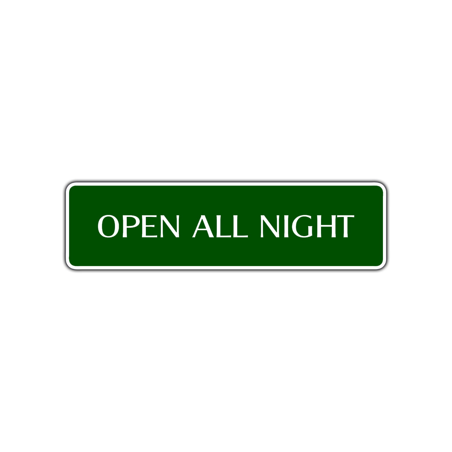 Open All Night Shops Hotels Road Aluminum Metal Novelty Street Plate Sign Wall Gift Decor
