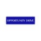 Opportunity Drive Road Aluminum Metal Novelty Street Plate Sign Wall Gift Decor
