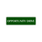 Opportunity Drive Road Aluminum Metal Novelty Street Plate Sign Wall Gift Decor