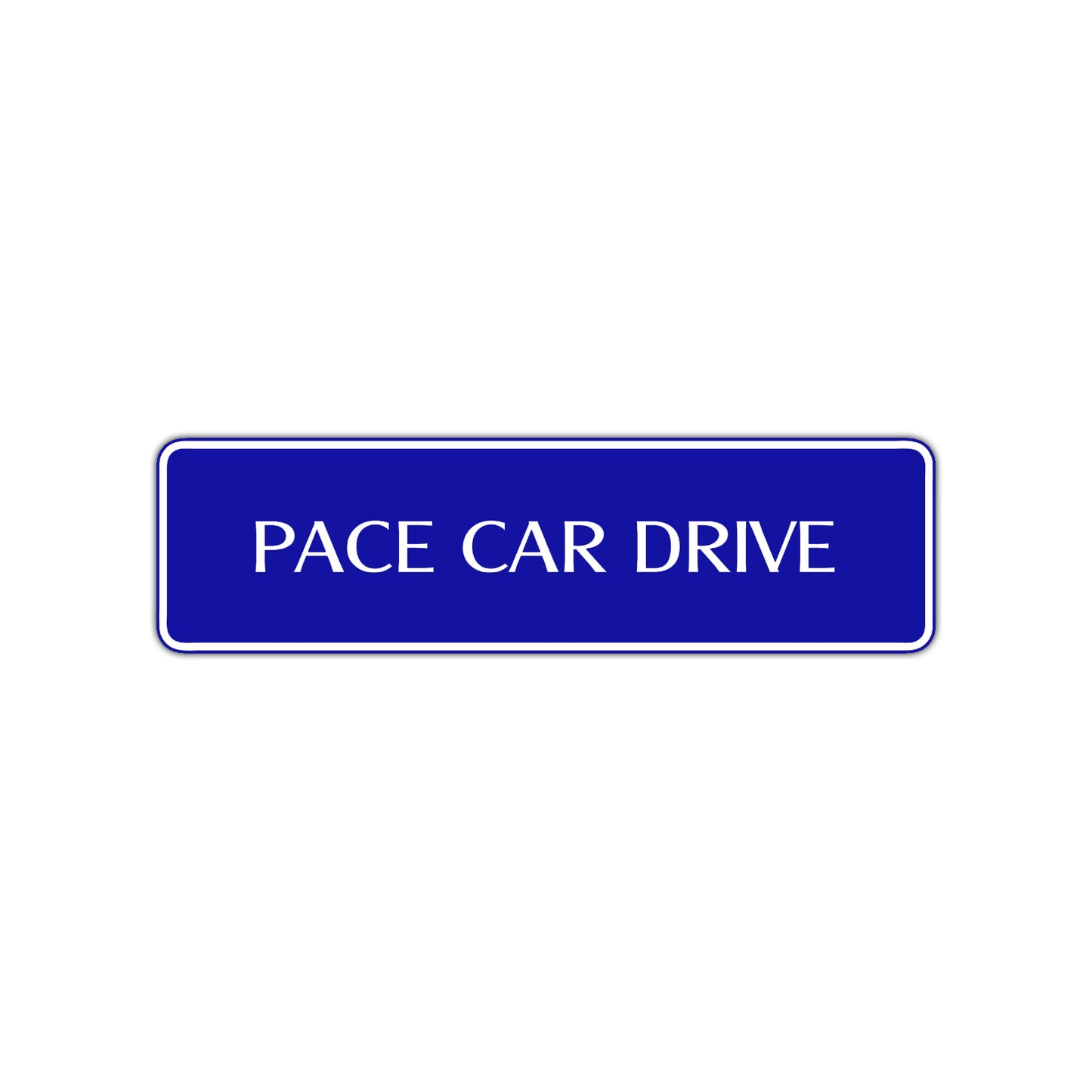 Pace Car Drive Road Aluminum Metal Novelty Street Plate Sign Wall Gift Decor