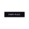 Party Place Road Aluminum Metal Novelty Street Plate Sign Wall Gift Decor