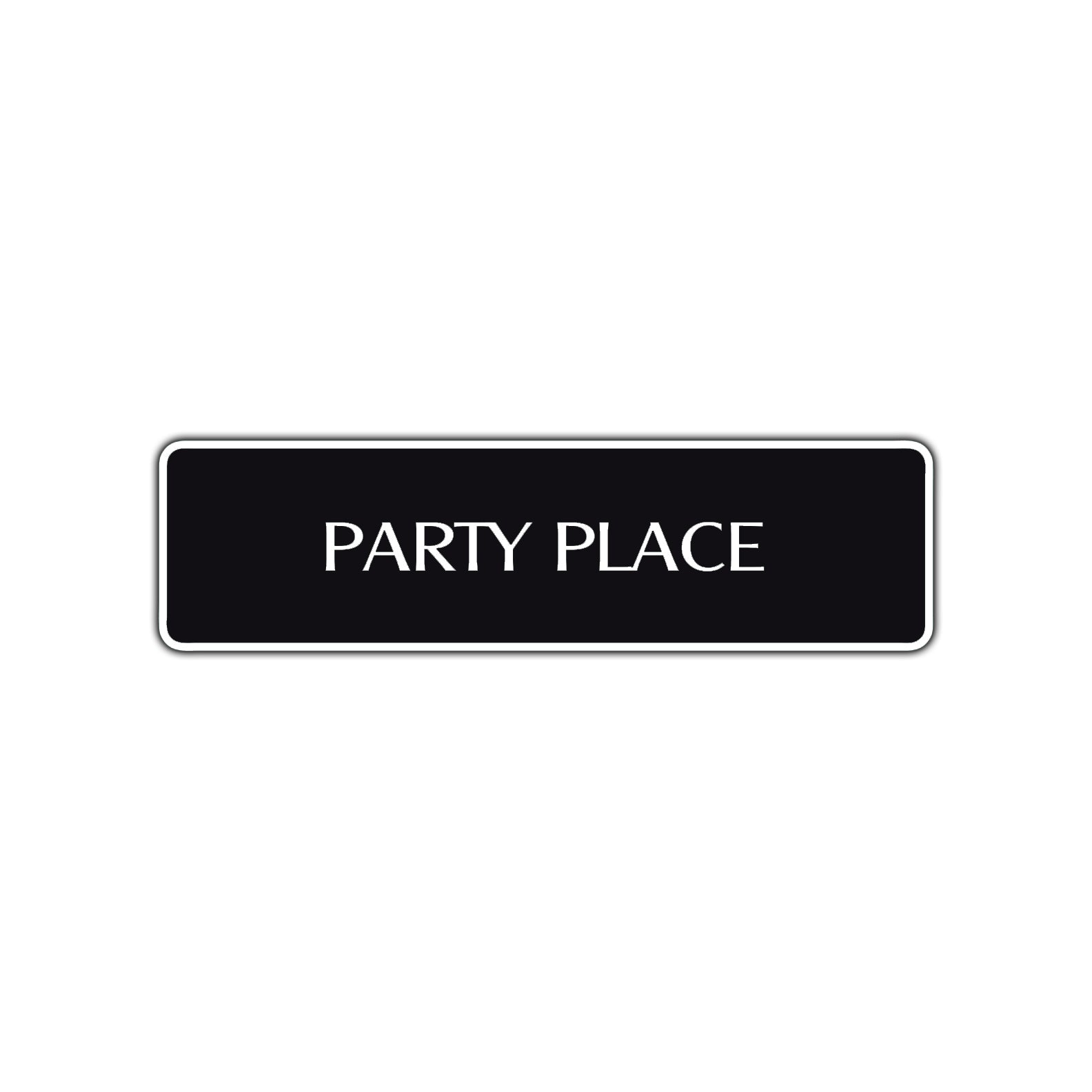 Party Place Road Aluminum Metal Novelty Street Plate Sign Wall Gift Decor