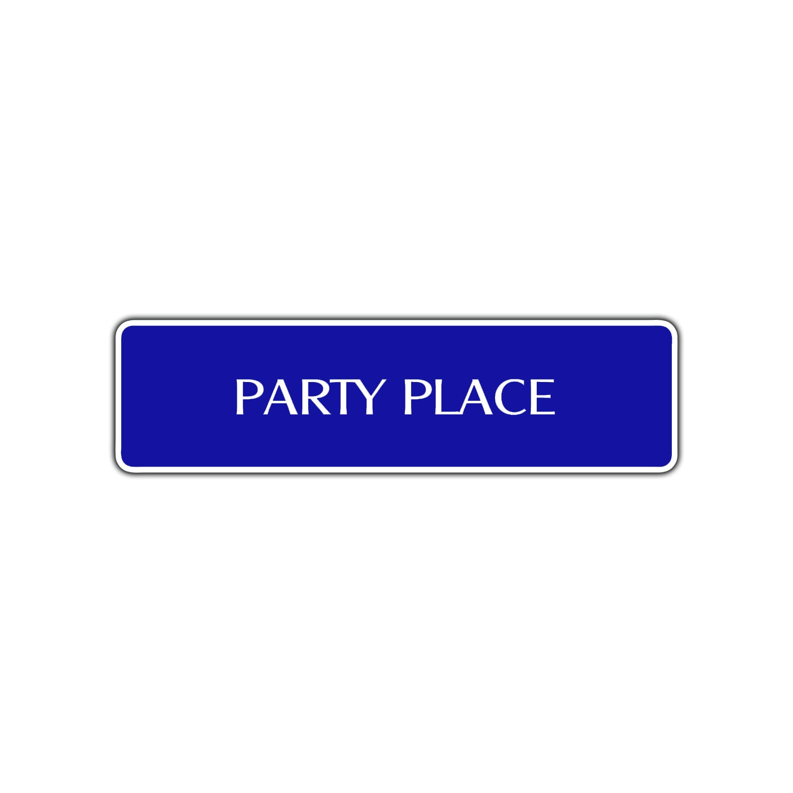 Party Place Road Aluminum Metal Novelty Street Plate Sign Wall Gift Decor