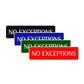 No Exceptions Road Aluminum Metal Novelty Street Plate Sign Wall Gift Decor