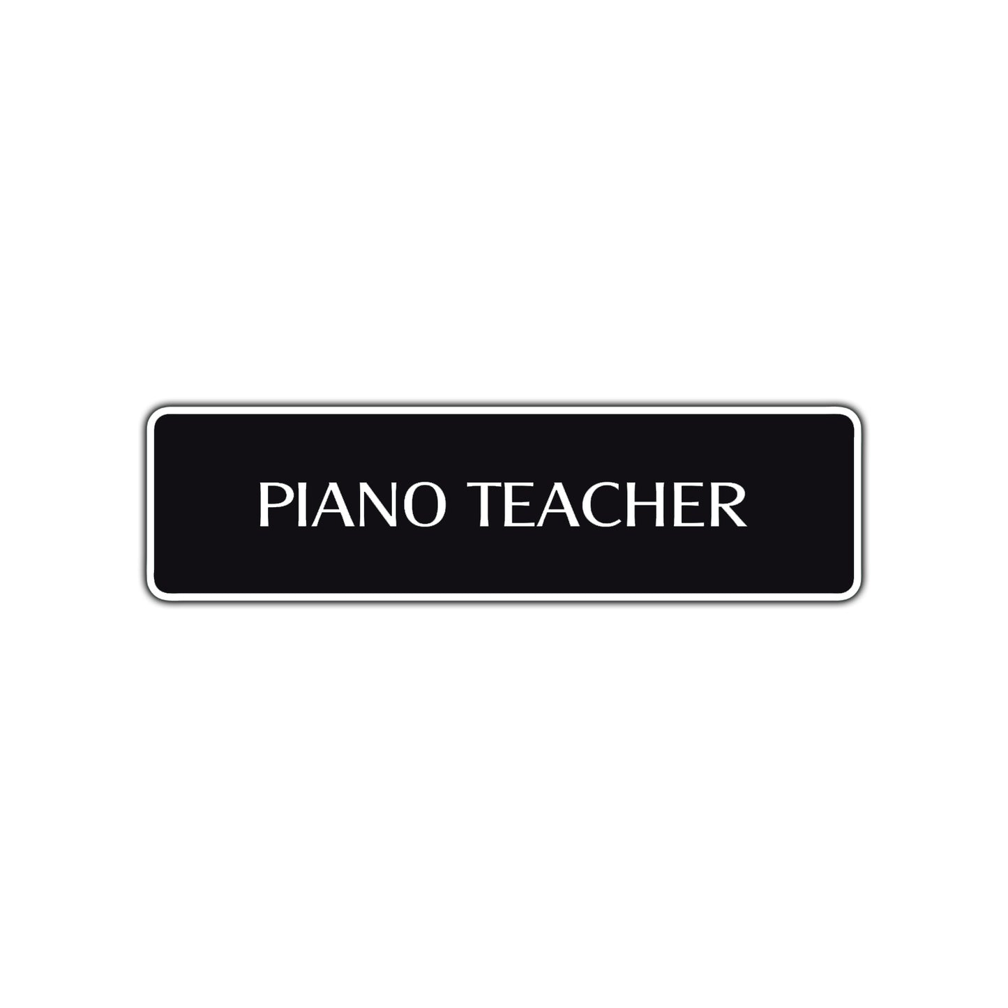 Piano Teacher Road Aluminum Metal Novelty Street Plate Sign Wall Gift Decor