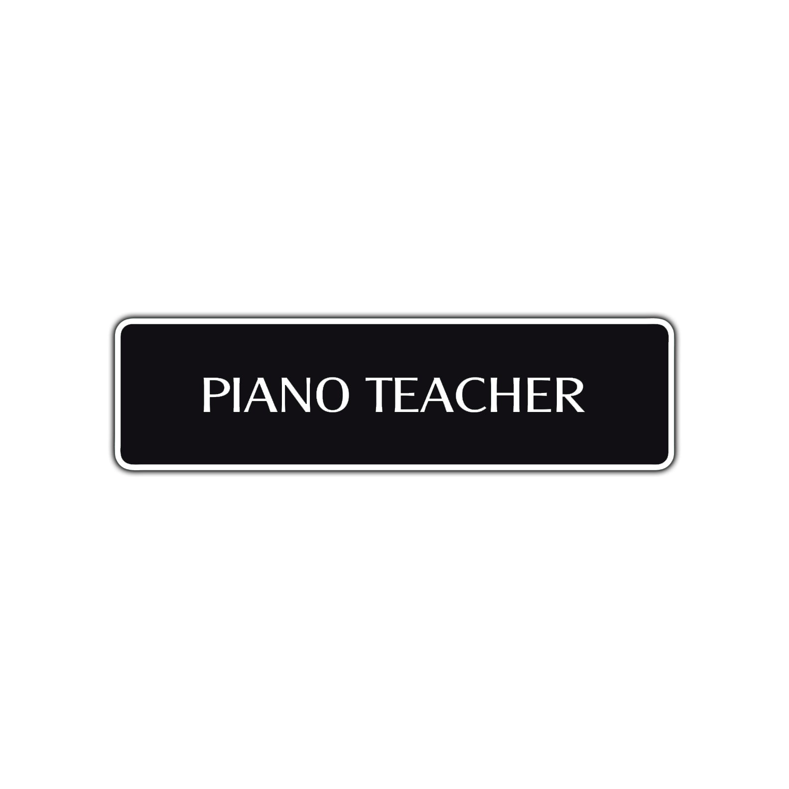 Piano Teacher Road Aluminum Metal Novelty Street Plate Sign Wall Gift Decor