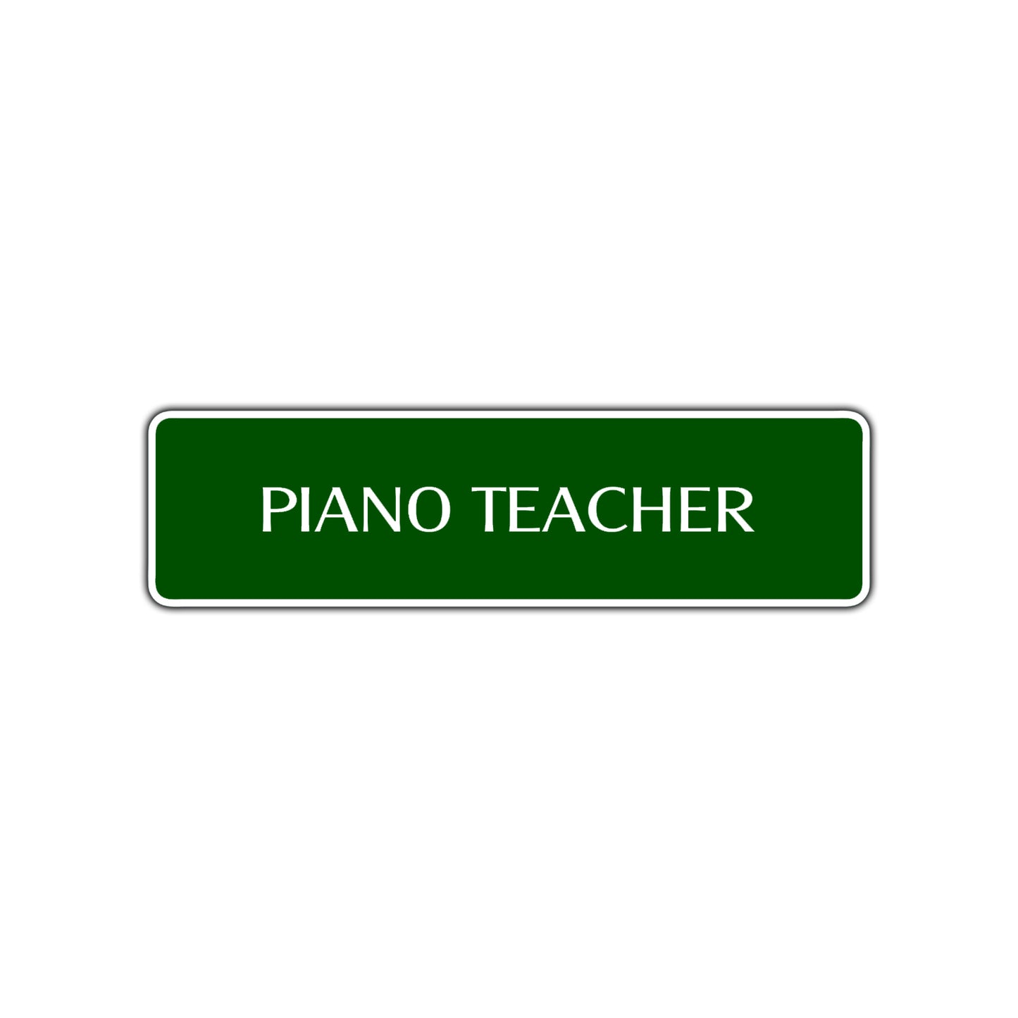 Piano Teacher Road Aluminum Metal Novelty Street Plate Sign Wall Gift Decor