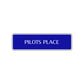 Pilots Place Road Aluminum Metal Novelty Street Plate Sign Wall Gift Decor
