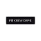 Pit Crew Drive Road Aluminum Metal Novelty Street Plate Sign Wall Gift Decor