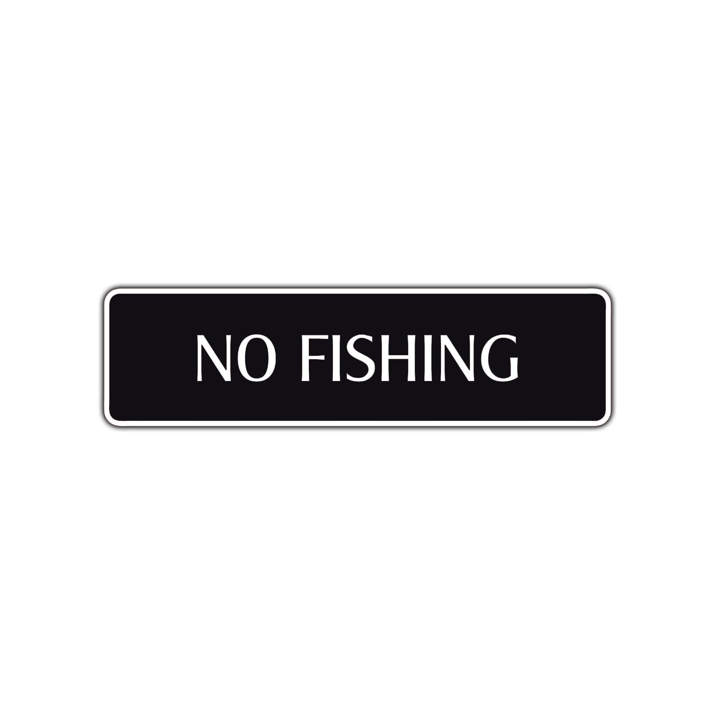 No Fishing Road Aluminum Metal Novelty Street Plate Sign Wall Gift Decor
