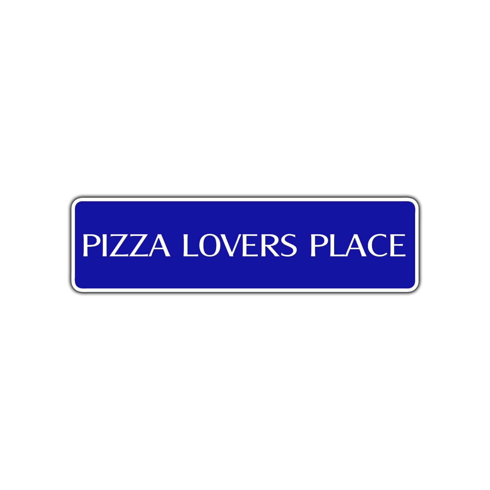 Pizza Lovers Place Road Aluminum Metal Novelty Street Plate Sign Wall Gift Decor