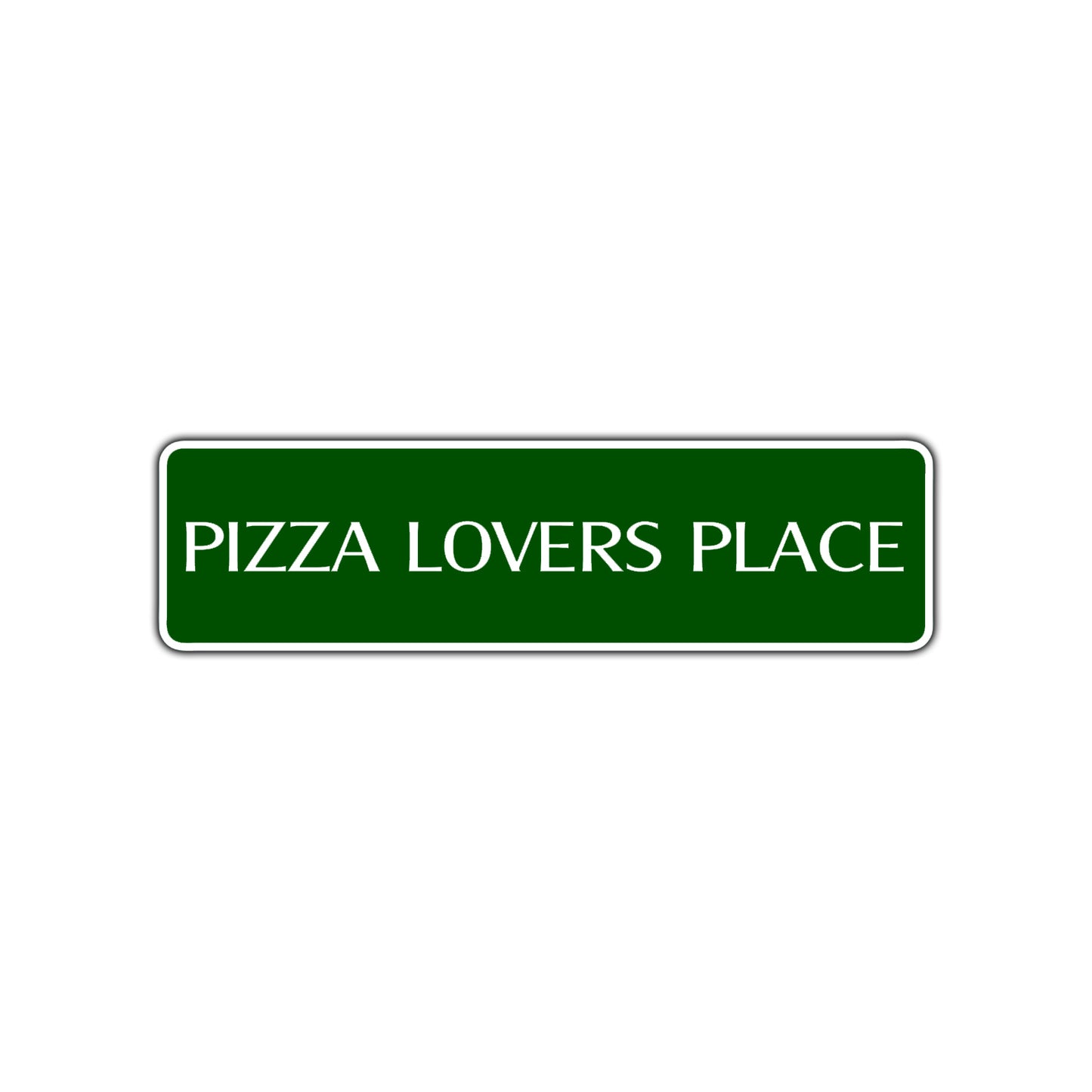 Pizza Lovers Place Road Aluminum Metal Novelty Street Plate Sign Wall Gift Decor