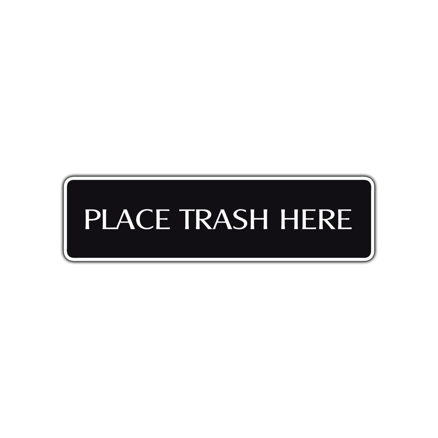 Place Trash Here Road Aluminum Metal Novelty Street Plate Sign Wall Gift Decor