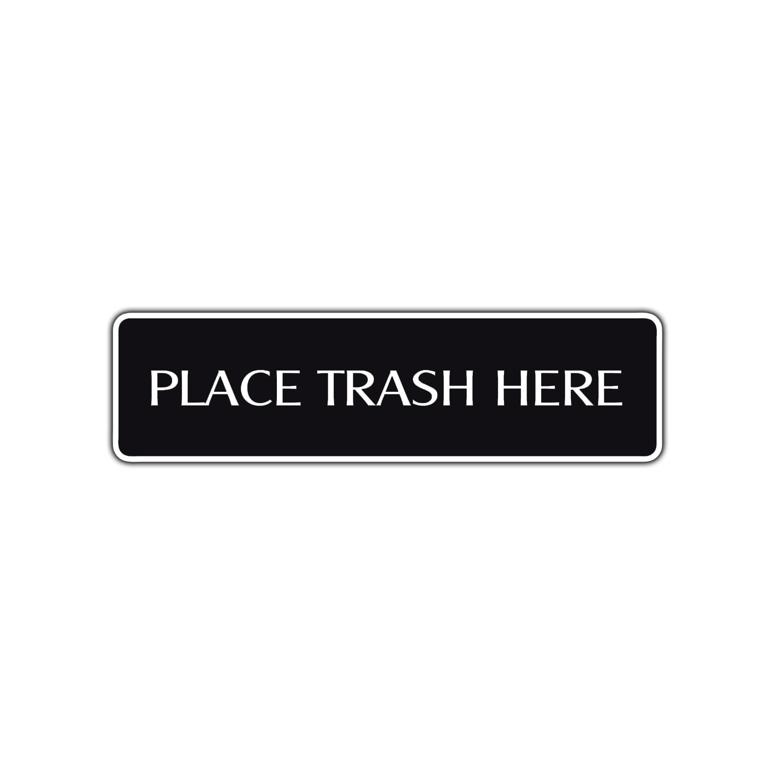 Place Trash Here Road Aluminum Metal Novelty Street Plate Sign Wall Gift Decor