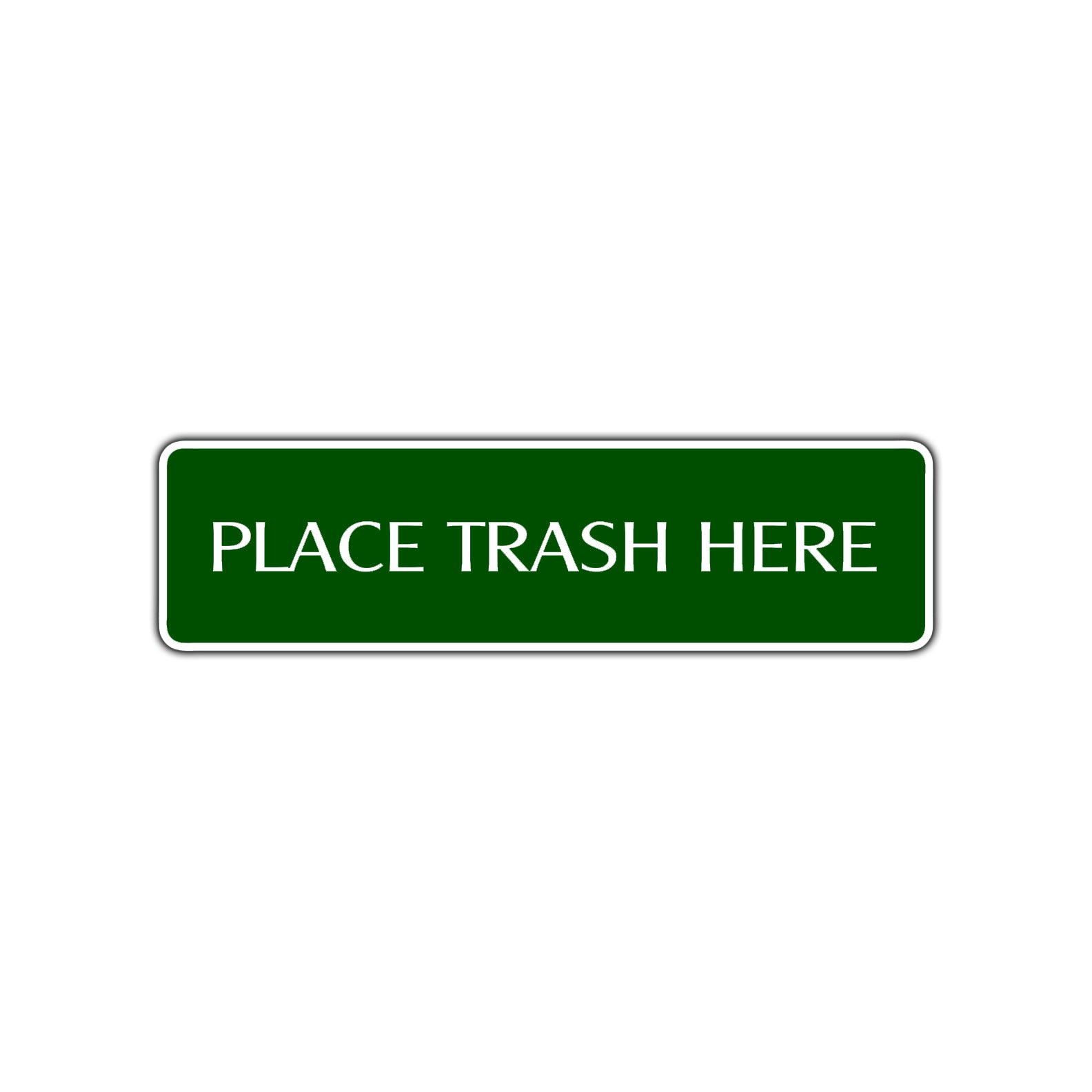 Place Trash Here Road Aluminum Metal Novelty Street Plate Sign Wall Gift Decor
