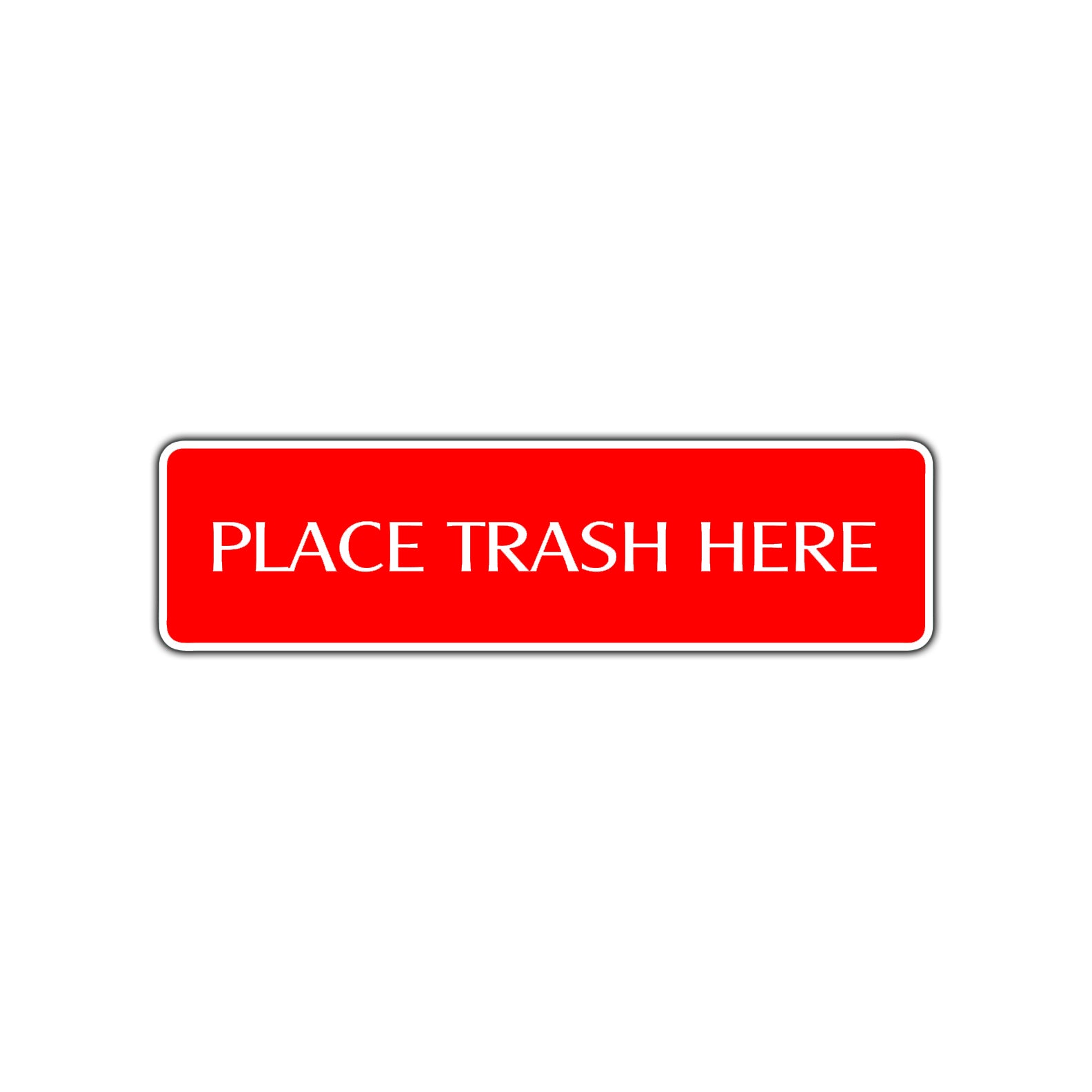 Place Trash Here Road Aluminum Metal Novelty Street Plate Sign Wall Gift Decor
