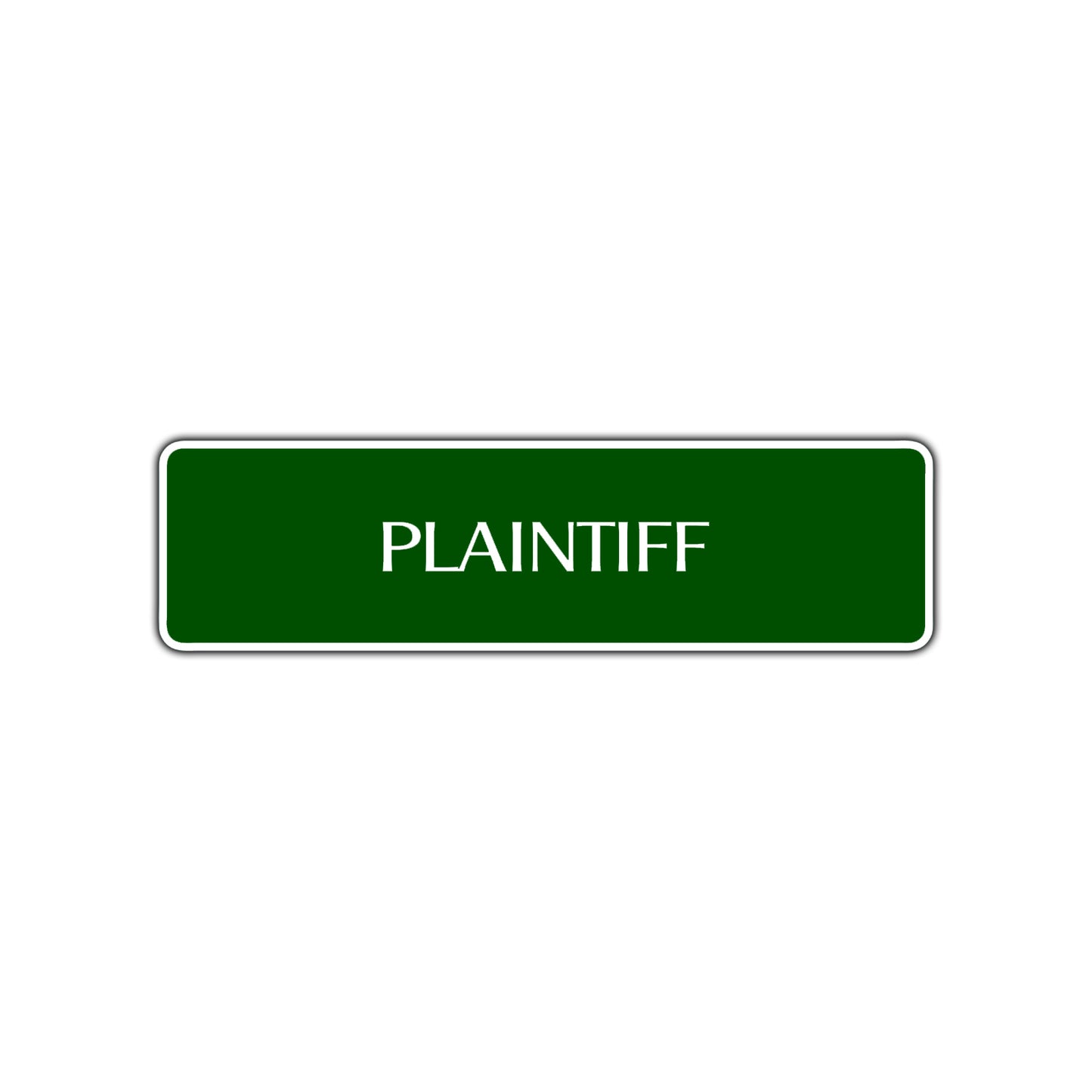 Plaintiff Lawyer Courthouse Road Aluminum Metal Novelty Street Plate Sign Wall Gift Decor
