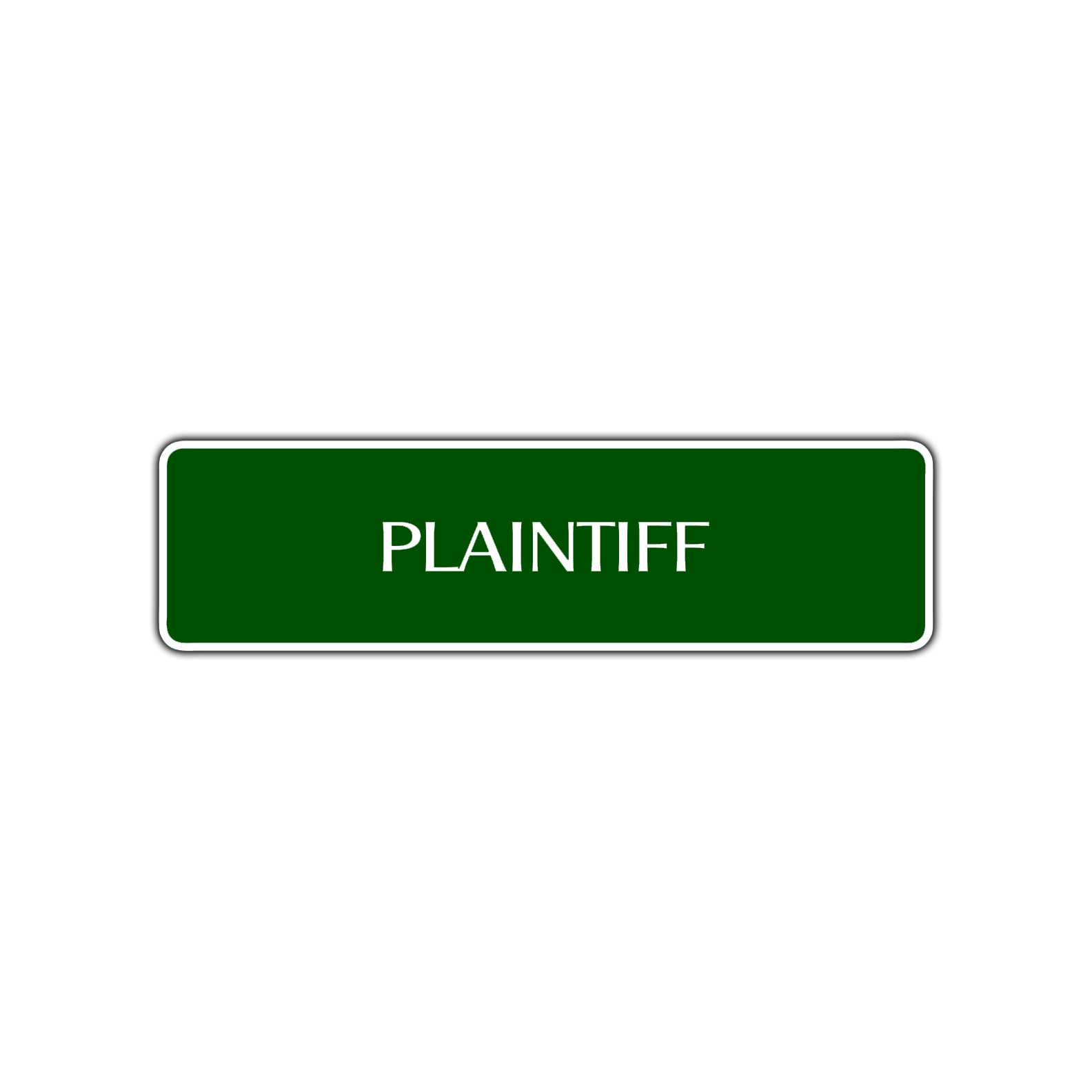 Plaintiff Lawyer Courthouse Road Aluminum Metal Novelty Street Plate Sign Wall Gift Decor