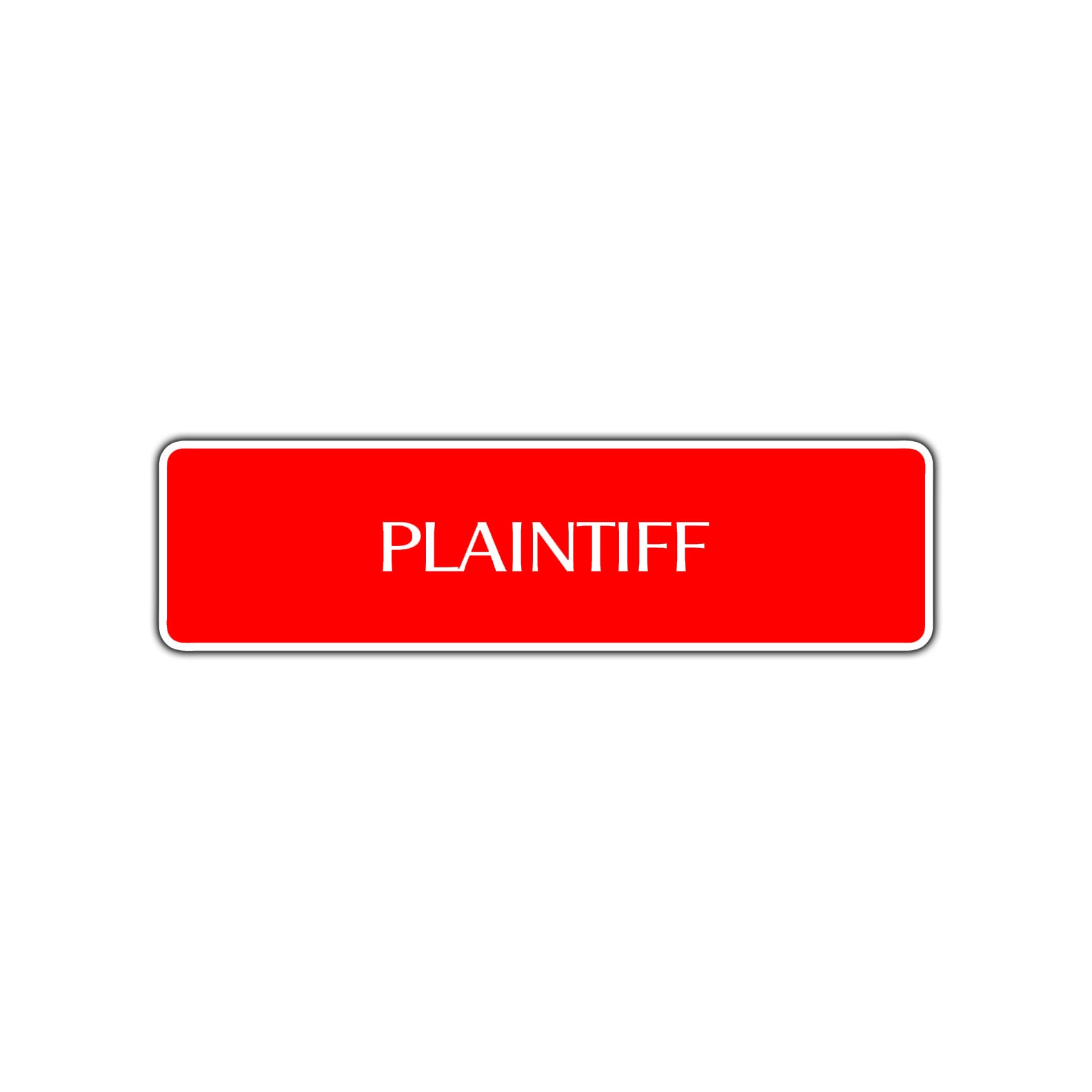 Plaintiff Lawyer Courthouse Road Aluminum Metal Novelty Street Plate Sign Wall Gift Decor