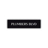 Plumbers Blvd Road Aluminum Metal Novelty Street Plate Sign Wall Gift Decor