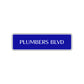 Plumbers Blvd Road Aluminum Metal Novelty Street Plate Sign Wall Gift Decor