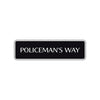 Policeman's Way Road Aluminum Metal Novelty Street Plate Sign Wall Gift Decor