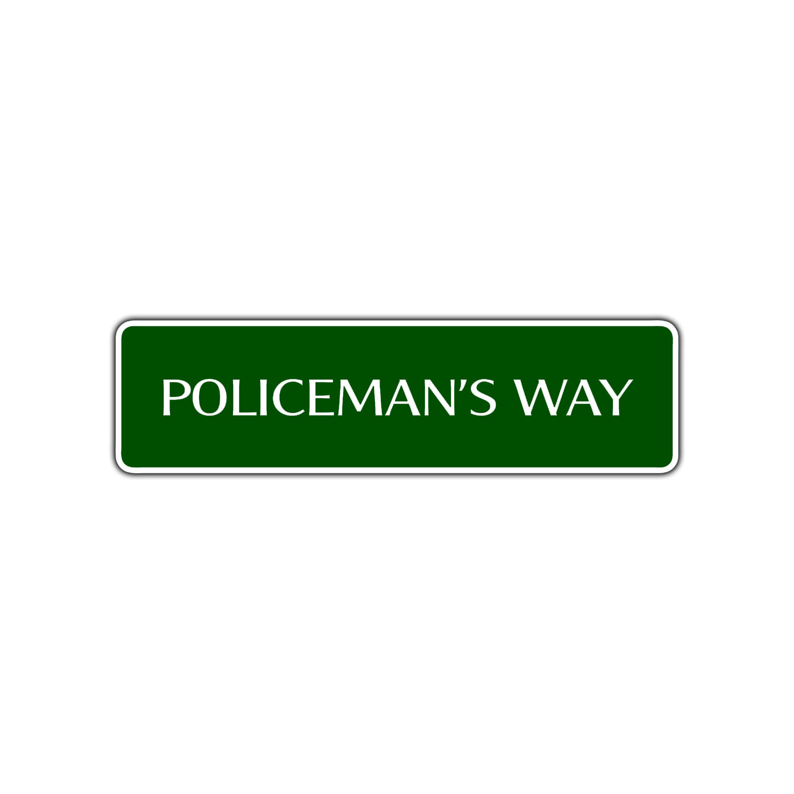Policeman's Way Road Aluminum Metal Novelty Street Plate Sign Wall Gift Decor