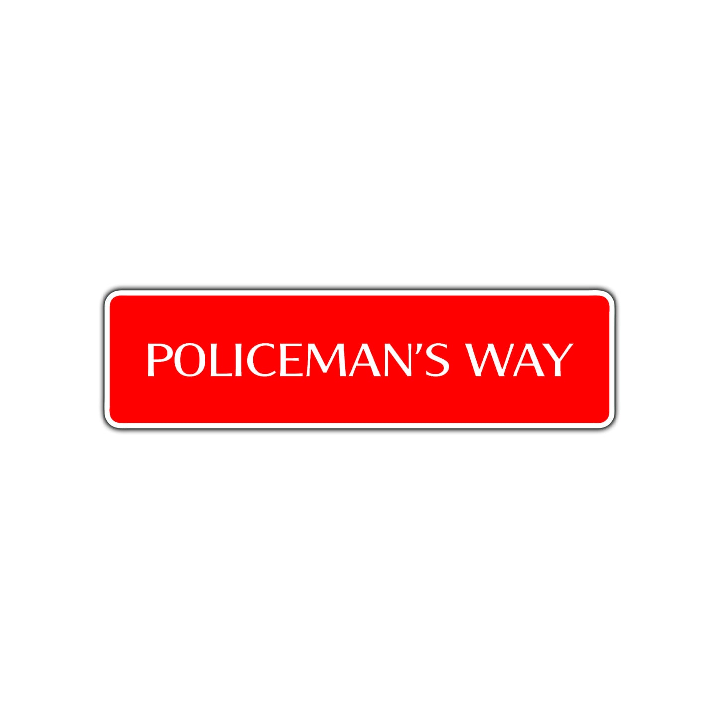 Policeman's Way Road Aluminum Metal Novelty Street Plate Sign Wall Gift Decor