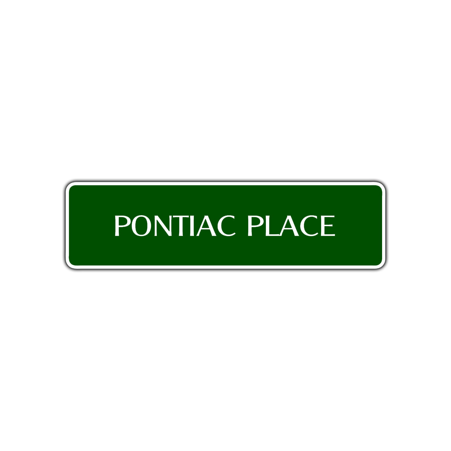Pontiac Place Road Aluminum Metal Novelty Street Plate Sign Wall Gift Decor