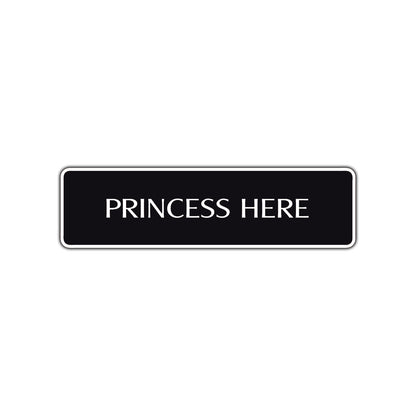 Princess Here Road Aluminum Metal Novelty Street Plate Sign Wall Gift Decor