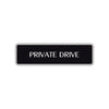 Private Drive Road Aluminum Metal Novelty Street Plate Sign Wall Gift Decor