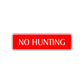 No Hunting Road Aluminum Metal Novelty Street Plate Sign Wall Gift Decor