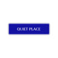Quiet Place Road Aluminum Metal Novelty Street Plate Sign Wall Gift Decor