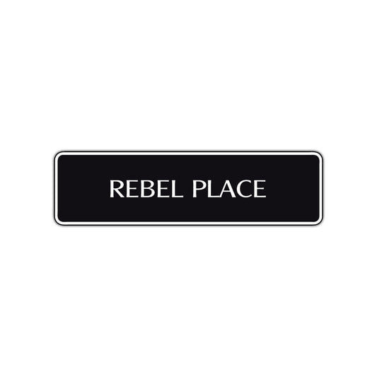 Rebel Place Road Aluminum Metal Novelty Street Plate Sign Wall Gift Decor
