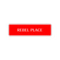 Rebel Place Road Aluminum Metal Novelty Street Plate Sign Wall Gift Decor