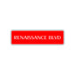 Renaissance Blvd Road Aluminum Metal Novelty Street Plate Sign Wall Gift Decor