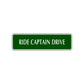 Ride Captain Drive Road Aluminum Metal Novelty Street Plate Sign Wall Gift Decor