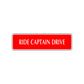 Ride Captain Drive Road Aluminum Metal Novelty Street Plate Sign Wall Gift Decor