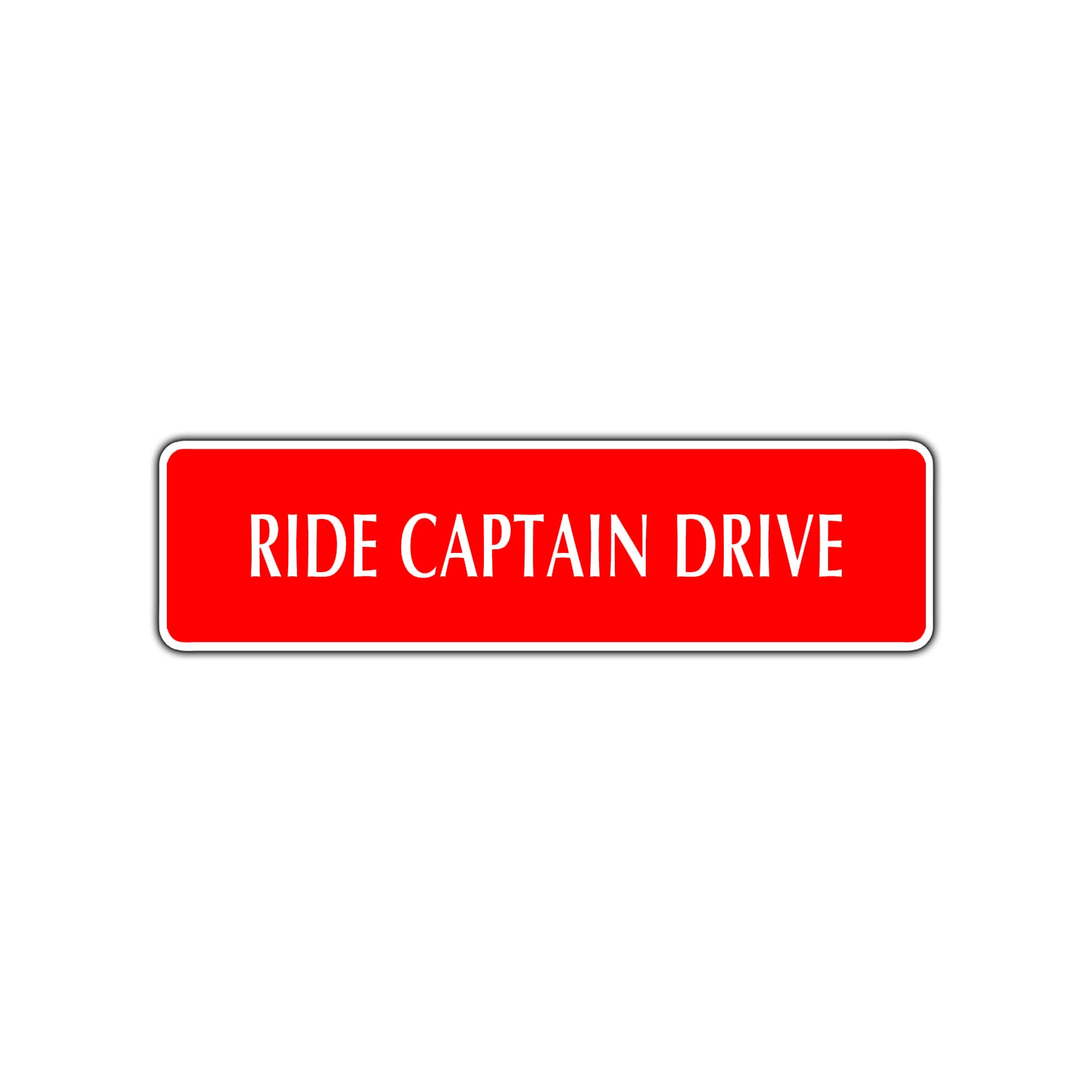 Ride Captain Drive Road Aluminum Metal Novelty Street Plate Sign Wall Gift Decor