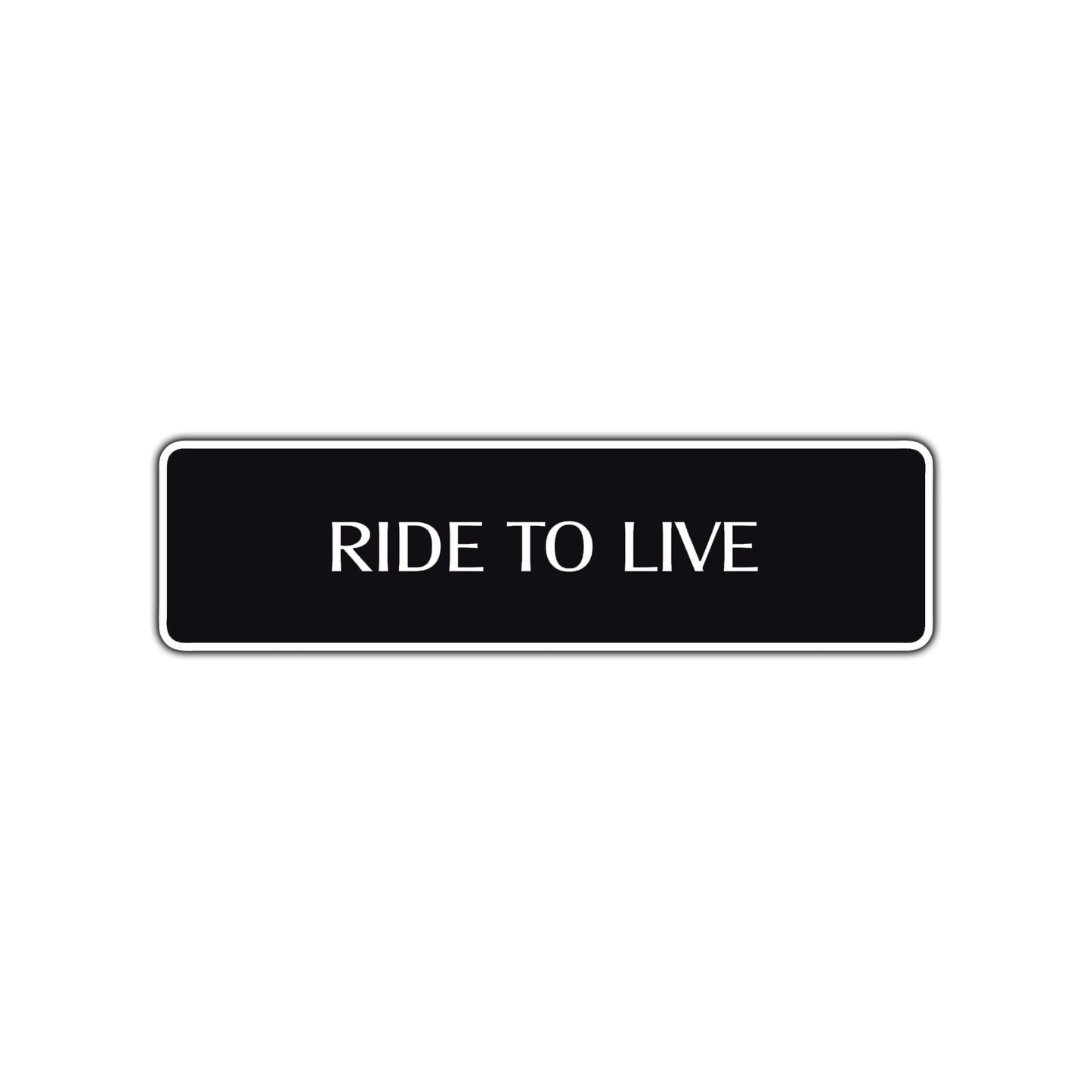 Ride To Live Harley Road Aluminum Metal Novelty Street Plate Sign Wall Gift Decor