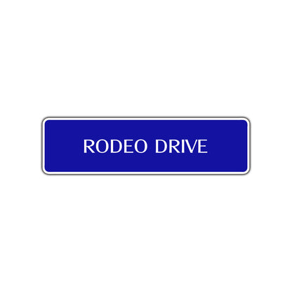 Rodeo Drive Road Aluminum Metal Novelty Street Plate Sign Wall Gift Decor