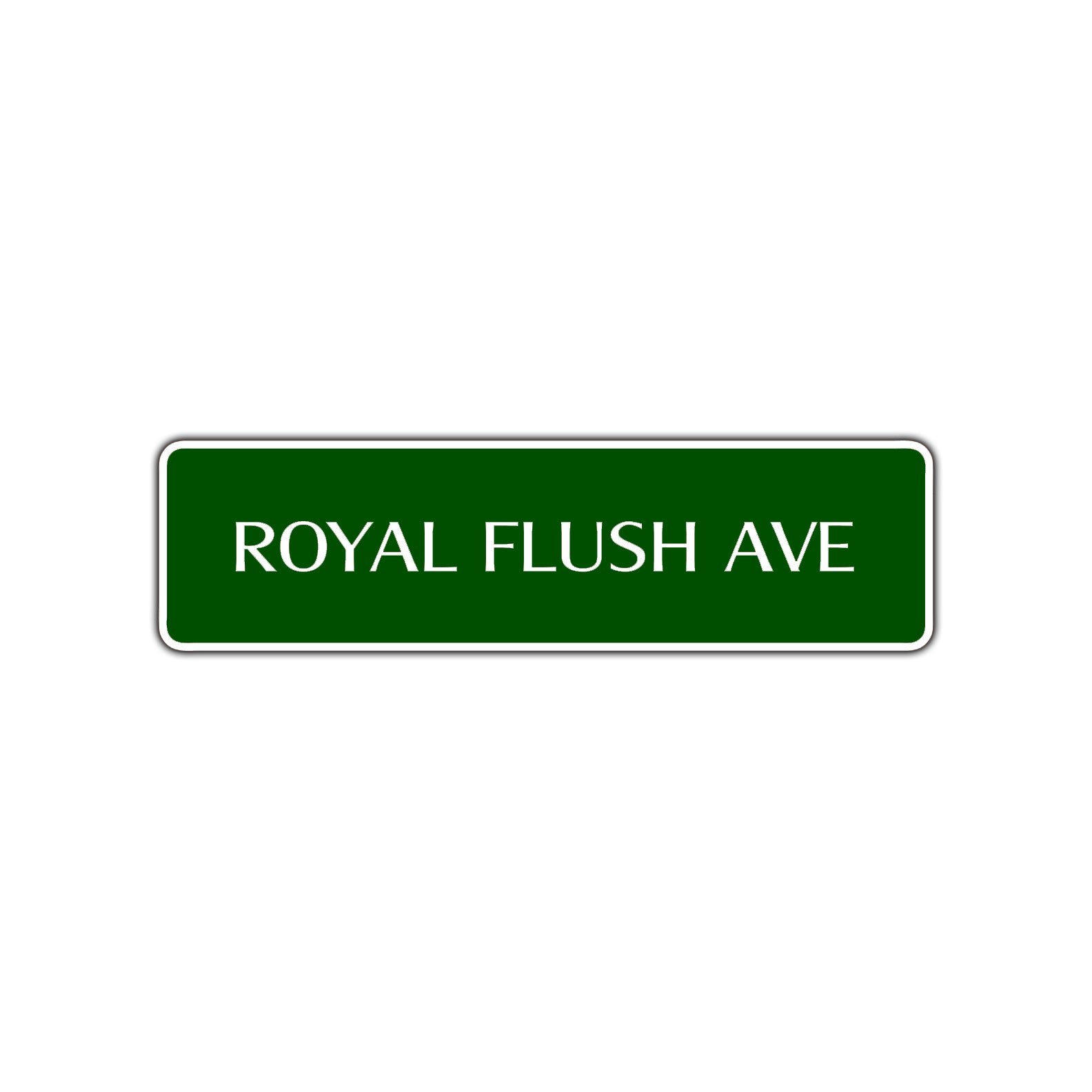 Royal Flush Ave Road Aluminum Metal Novelty Street Plate Sign Wall Gift Decor