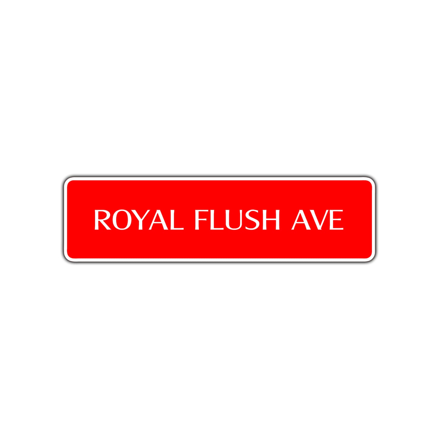 Royal Flush Ave Road Aluminum Metal Novelty Street Plate Sign Wall Gift Decor