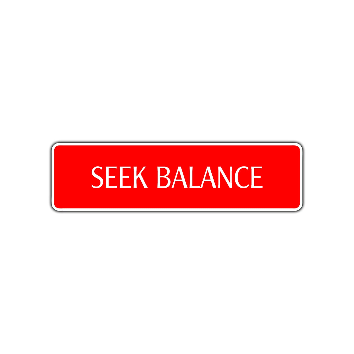 Seek Balance Collectible Road Aluminum Metal Novelty Street Plate Sign Wall Gift Decor