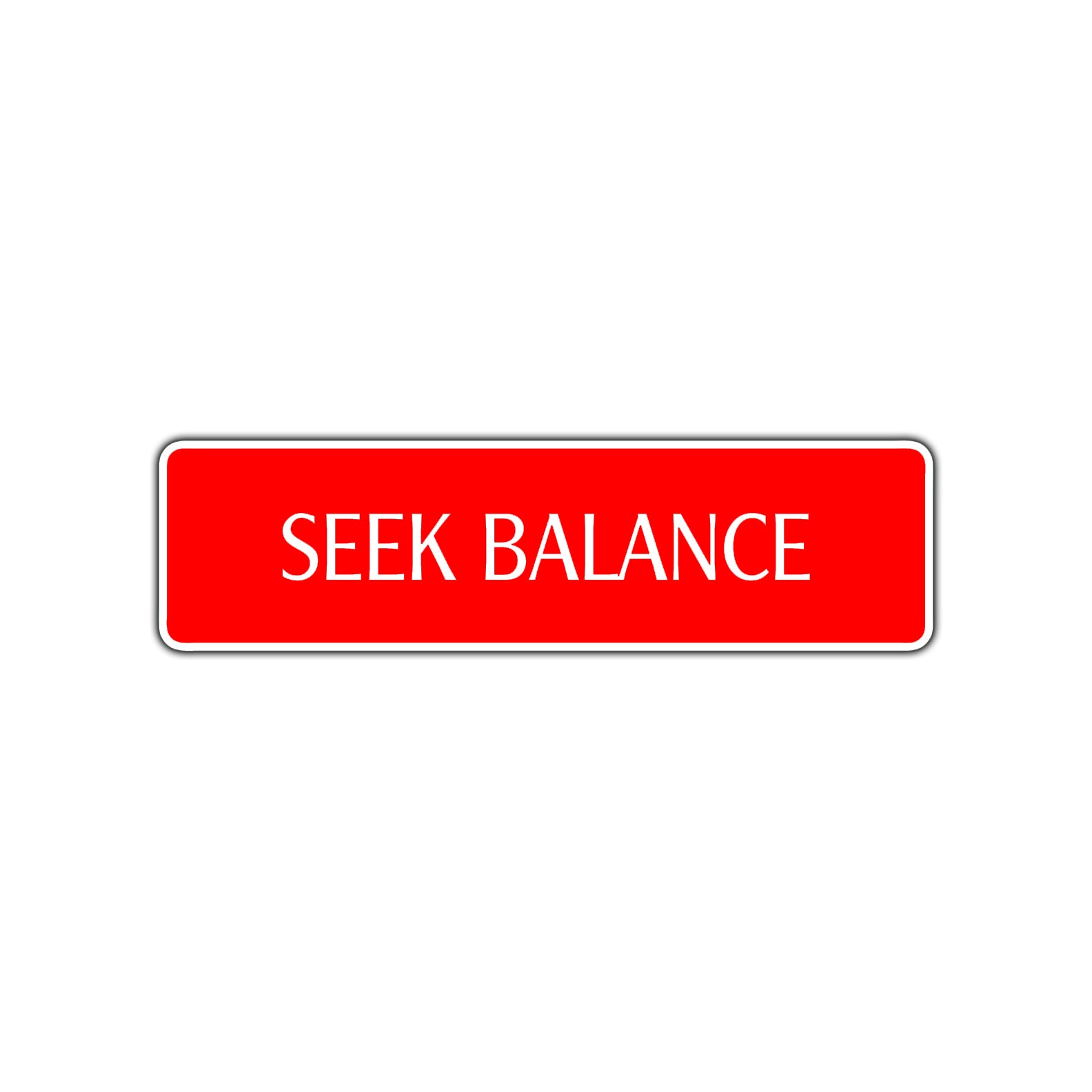 Seek Balance Collectible Road Aluminum Metal Novelty Street Plate Sign Wall Gift Decor