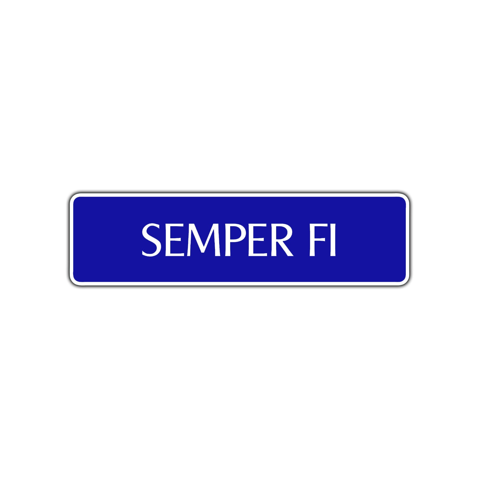 Semper FI Road Aluminum Metal Novelty Street Plate Sign Wall Gift Decor